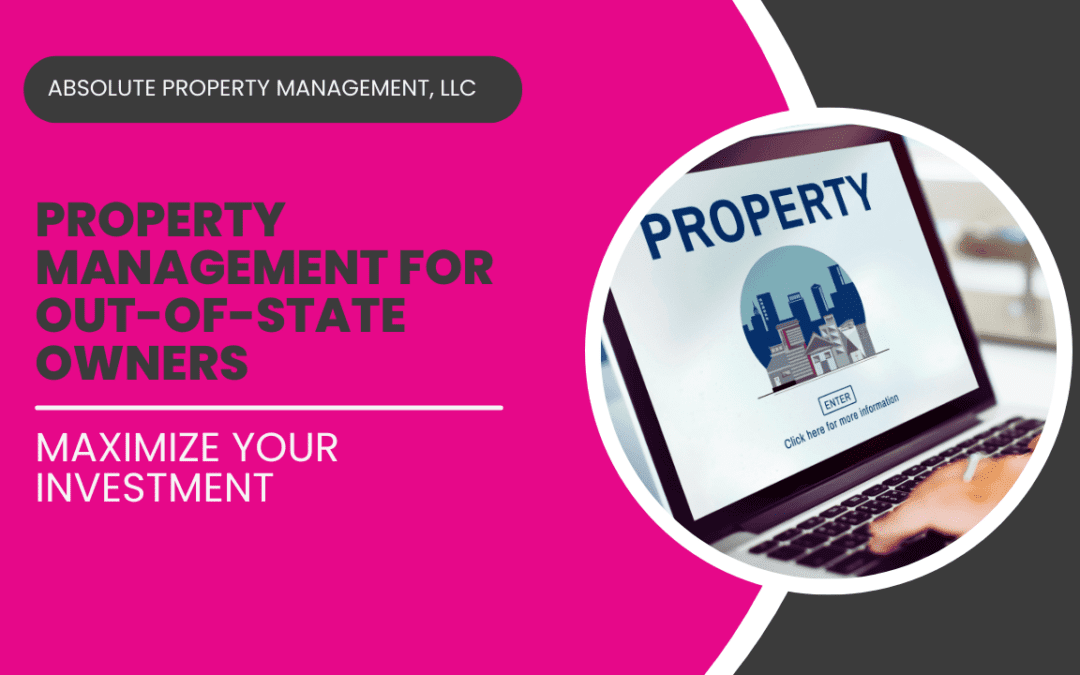 Bozeman Property Management for Out-of-State Owners: Maximize Your Investment